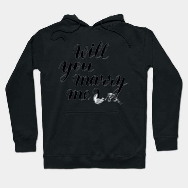 Will you marry me Hoodie by RubyCollection